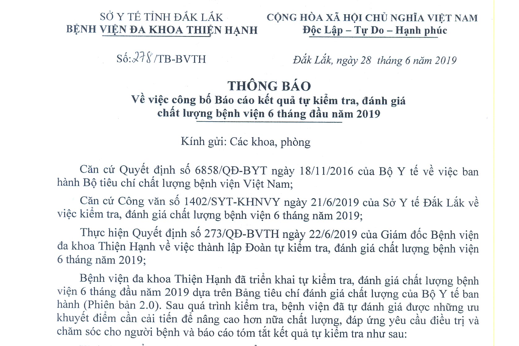 Bệnh viện Thiện Hạnh công bố Báo cáo kết quả tự kiểm tra, đánh giá chất lượng
				Bệnh viện 6 tháng đầu năm 2019